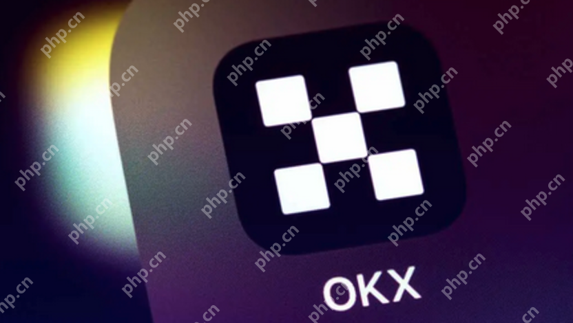 欧意OKX6.118.0版本最新下载教程 - php中文网
